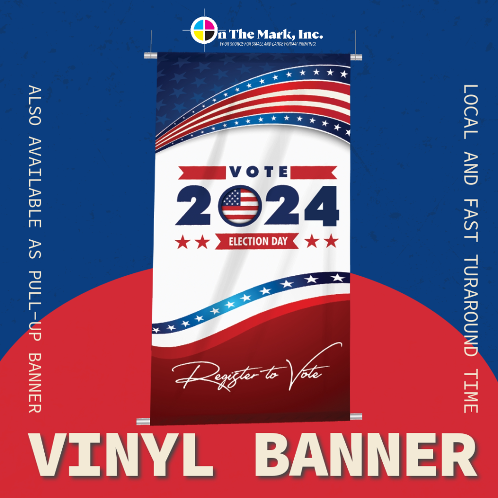 on the mark vinyl banner vote